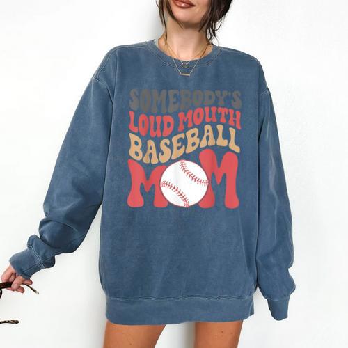 Somebody's Loudmouth Baseball Mom Baseball Comfort Colors Sweatshirt - Sportilla