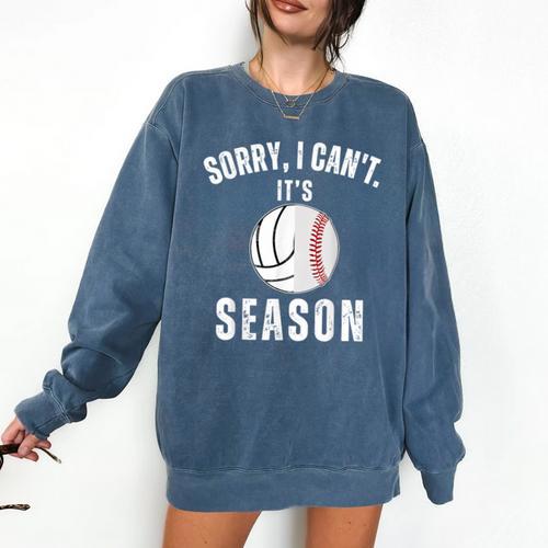 Sorry I Can't It's Volleyball Baseball Season Mom Of Both Comfort Colors Sweatshirt - Sportilla