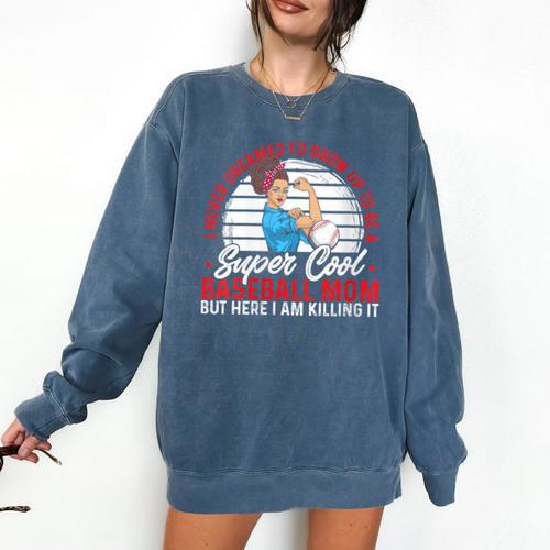 Super Cool Baseball Mom Here I'M Killing It Comfort Colors Sweatshirt - Sportilla
