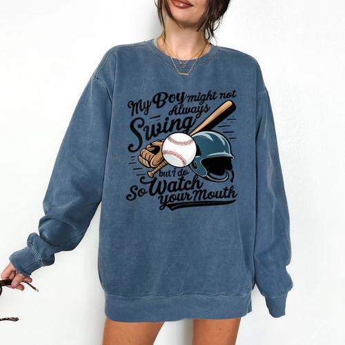 Baseball Mom My Boy Might Not Always Swing But I Do Comfort Colors Sweatshirt - Sportilla