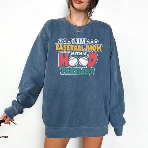 I Am A Baseball Mom With A Hood Playlist Premium Comfort Colors Sweatshirt - Sportilla