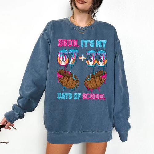 Bruh Its My 67 33 Day Of School Baseball Boys Kids 100th Day Comfort Colors Sweatshirt - Sportilla