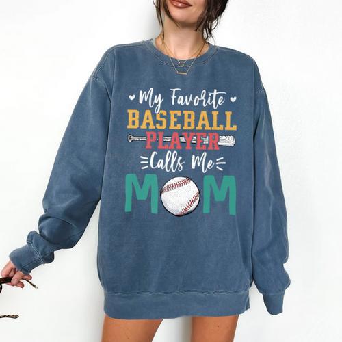 My Favorite Baseball Player Calls Me Mom Baseball Mom Premium Comfort Colors Sweatshirt - Sportilla