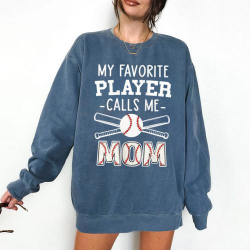 My Favorite Player Calls Me Mom Baseball Mom Game Day Comfort Colors Sweatshirt - Sportilla