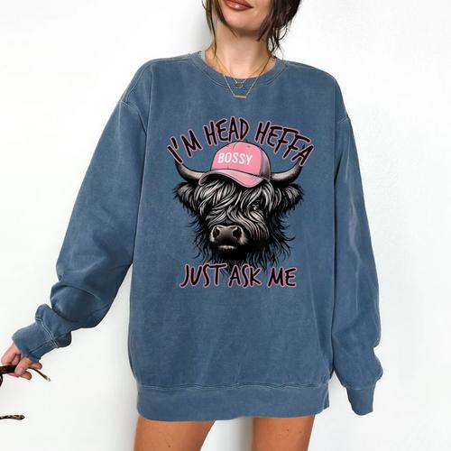 I'm Head Heffa Just Ask Me Bossy Highland Cow Baseball Cap Comfort Colors Sweatshirt - Sportilla