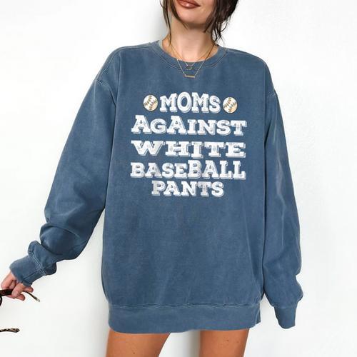 Moms Against Baseball Pants Baseball Mom Raglan Baseball Tee Comfort Colors Sweatshirt - Sportilla