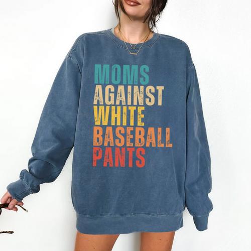 Moms Against Baseball Pants Baseball Mom Retro Comfort Colors Sweatshirt - Sportilla