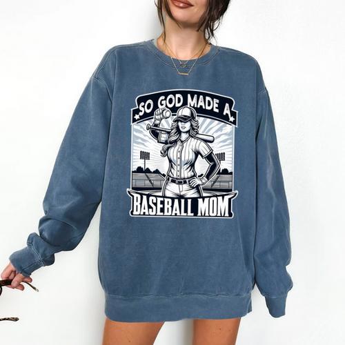 So God Made A Baseball Mom Baseball Player Premium Comfort Colors Sweatshirt - Sportilla
