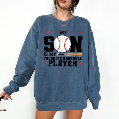 My Son Is My Favorite Baseball Player Baseball Mom Comfort Colors Sweatshirt - Sportilla