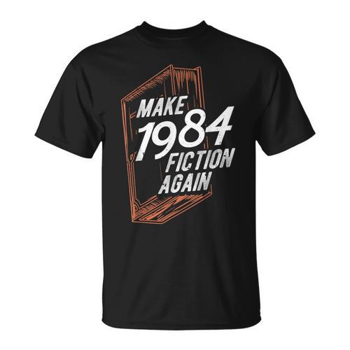 MAKE 1984 Fiction AGAIN 1984 Fiction Political Fan Book T-Shirt - Bookorys AU