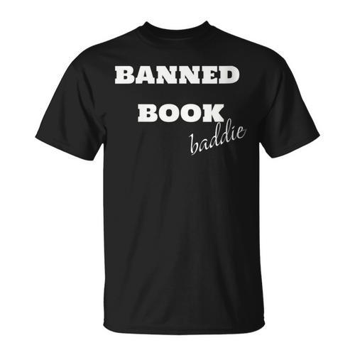 Banned Book Baddie T-Shirt - Bookorys CA