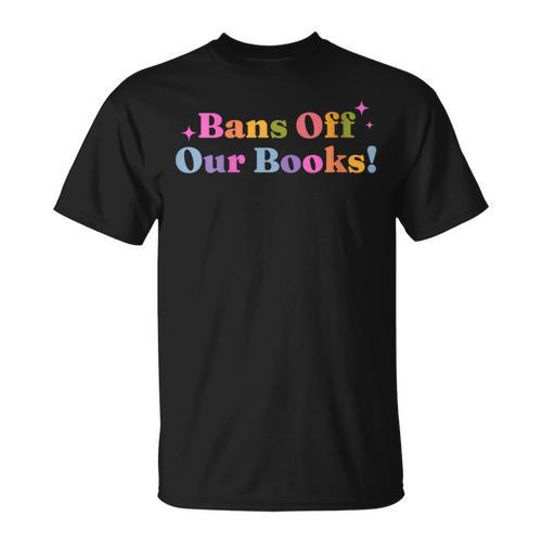 Bans Off Our Books T-Shirt - Bookorys DE