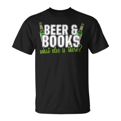 Beer & Books What Else Is There T-Shirt T-Shirt - Bookorys UK