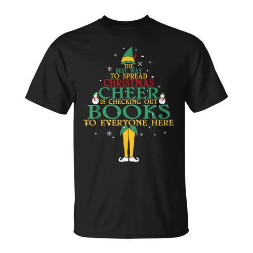 The Best Way To Spread Christmas Cheer Is Checking Out Books T-Shirt - Bookorys AU