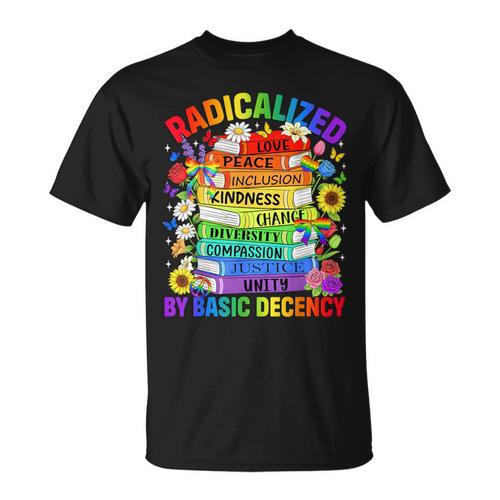 Book Flower Radicalized By Basic Decency Feminist LGBT Gay T-Shirt - Bookorys DE