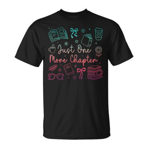 Book Reading Just One More Chapter Bookworm Librarian Reader T-Shirt - Bookorys DE
