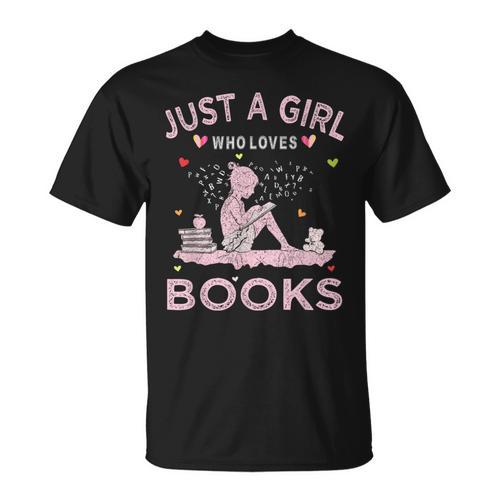 Book Reading Lover Tee Just A Girl Who Loves Books T-Shirt - Bookorys