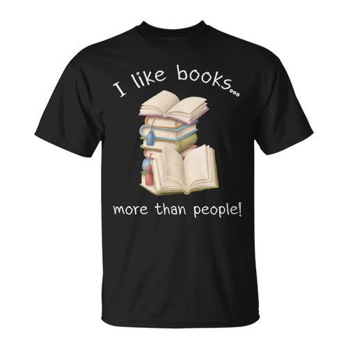I Like Books More Than People Reading Book Lover T-Shirt - Bookorys