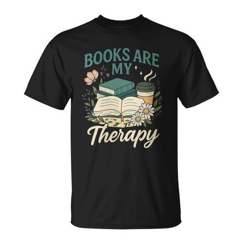 Books Are My Therapy Cozy Book Lover Reading & Coffee T-Shirt - Bookorys