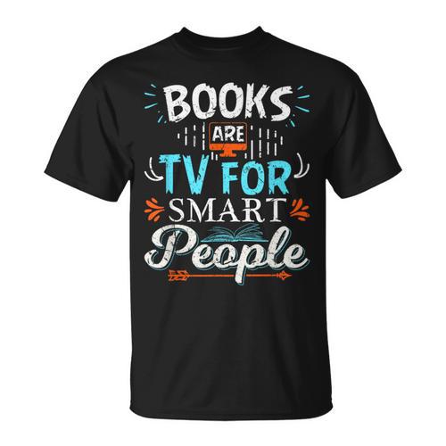 Books Are TV Smart People Birthday Christmas Readers T-Shirt - Bookorys UK