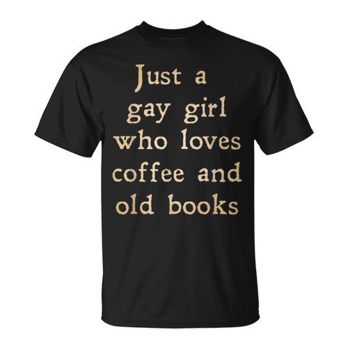 Dark Academia Aesthetic Gay Girl Who Loves Coffee And Books T-Shirt - Bookorys CA
