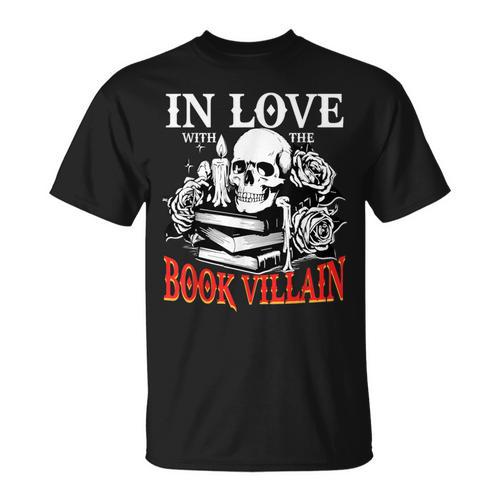 Dark Romance Booktok In Love With The Book Villain T-Shirt - Bookorys