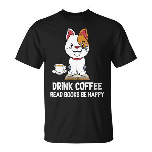 Drink Coffee Read Books Be Happy Nerdy Pet Puppy Owner T-Shirt - Bookorys DE
