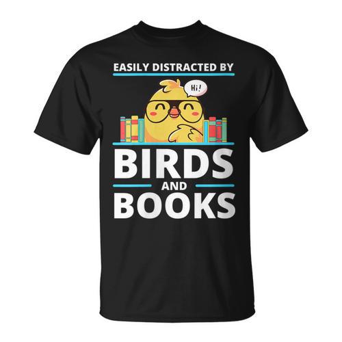 Easily Distracted By Birds And Books T-Shirt - Bookorys