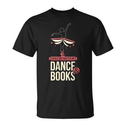 Easily Distracted By Dance And Book I Ballet Book T-Shirt - Bookorys UK