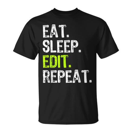 Eat Sleep Edit Repeat Editor Editing Video Film Book T-Shirt - Bookorys DE