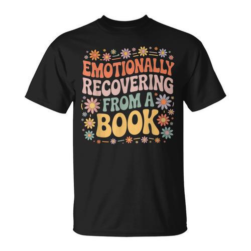 Emotionally Recovering From A Book Reading T-Shirt - Bookorys