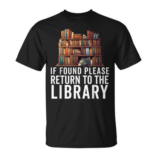If Found Please Return To The Library Bookish Book Lover T-Shirt - Bookorys UK