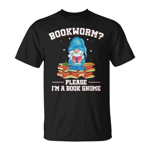 Garden Gnomes Bookworm Please Im A Book Gnome Book Lover T-Shirt - Bookorys
