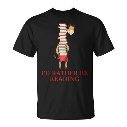 Giraffe Book Lovers I'd Rather Be Reading T Shirt T-Shirt - Bookorys AU