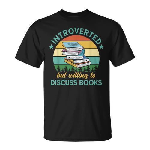 Introverted But Willing To Discuss Books Read a Book T-Shirt - Bookorys DE