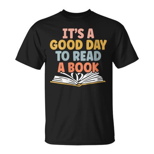 Ist A Good Day To Read A Book For a Bookworm Book Lovers T-Shirt - Bookorys UK