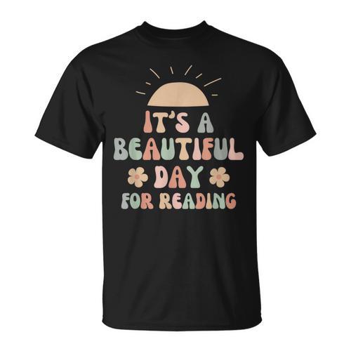Its a Beautiful Day For Reading Book Lover Reader Bookworm T-Shirt - Bookorys CA