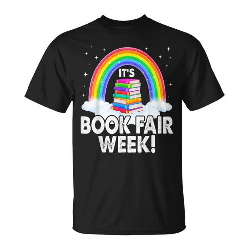 It's Book Fair Week Librarian Library Literacy Reading T-Shirt - Bookorys DE