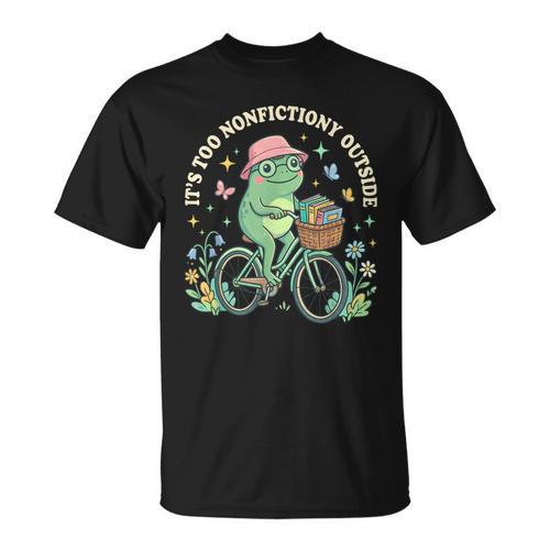 It's Too Nonfiction Outside Frog Reading Book Lover T-Shirt - Bookorys