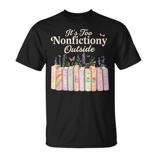 It's Too Nonfictiony Outside Retro Books With Flowers T-Shirt - Bookorys AU