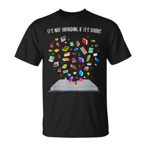 It's Not Hoarding If It's Books Book T-Shirt - Bookorys CA