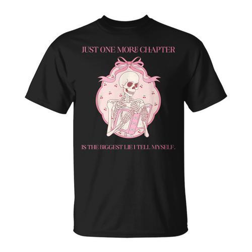 Just One More Chapter Is The Biggest Lie I Tell Myself Book T-Shirt - Bookorys DE