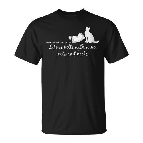 Life Is Better With Books Cats And Wine- Shirt And Outfits T-Shirt - Bookorys