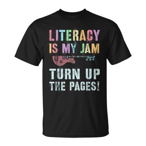 LITERACY IS MY JAM Turn Up Read Book Sound Volume T-Shirt - Bookorys CA