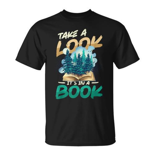 Take A Look It´s In A Book Reading Lover T-Shirt - Bookorys AU