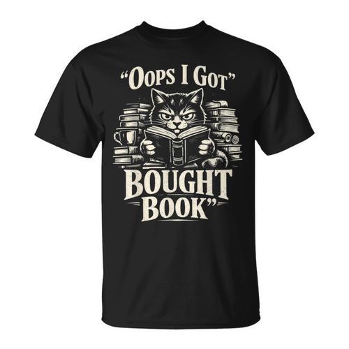 Oops I Got Bought Book Reading Cat Bibliophile Reader T-Shirt - Bookorys