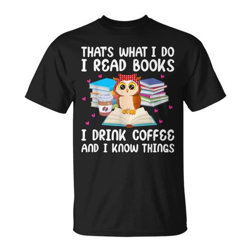 Owl That's What I Do I Read Books I Drink Coffee T-Shirt - Bookorys CA
