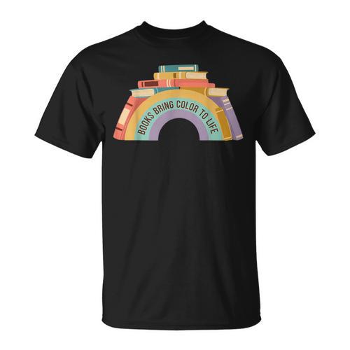 Rainbow Books Teacher Books Bring Color To Life Tee T-Shirt - Bookorys