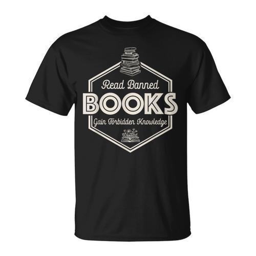 Read Banned Books Gain Forbidden Knowledge Book Lover T-Shirt - Bookorys
