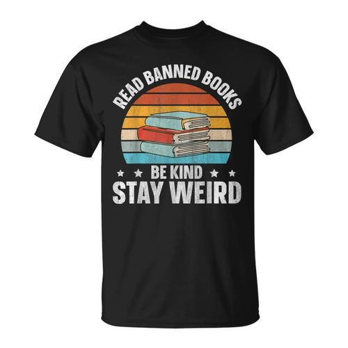 Read Banned Books Be Kind Stay Weird T-Shirt - Bookorys UK